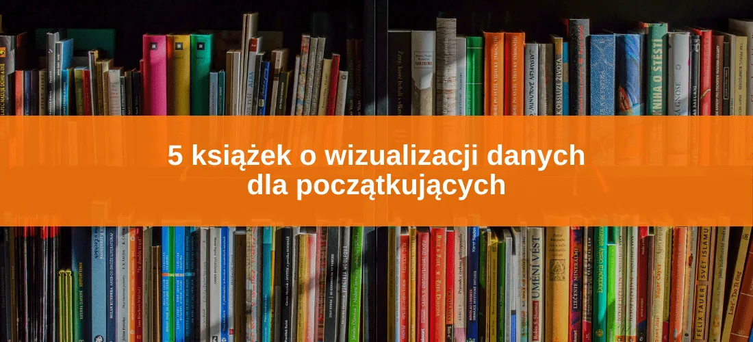 5 książek o wizualizacji danych