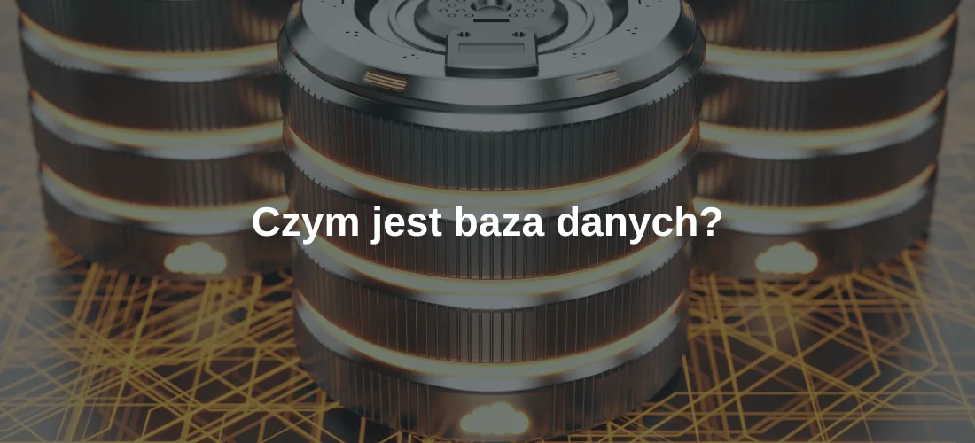 Czym jest baza danych?