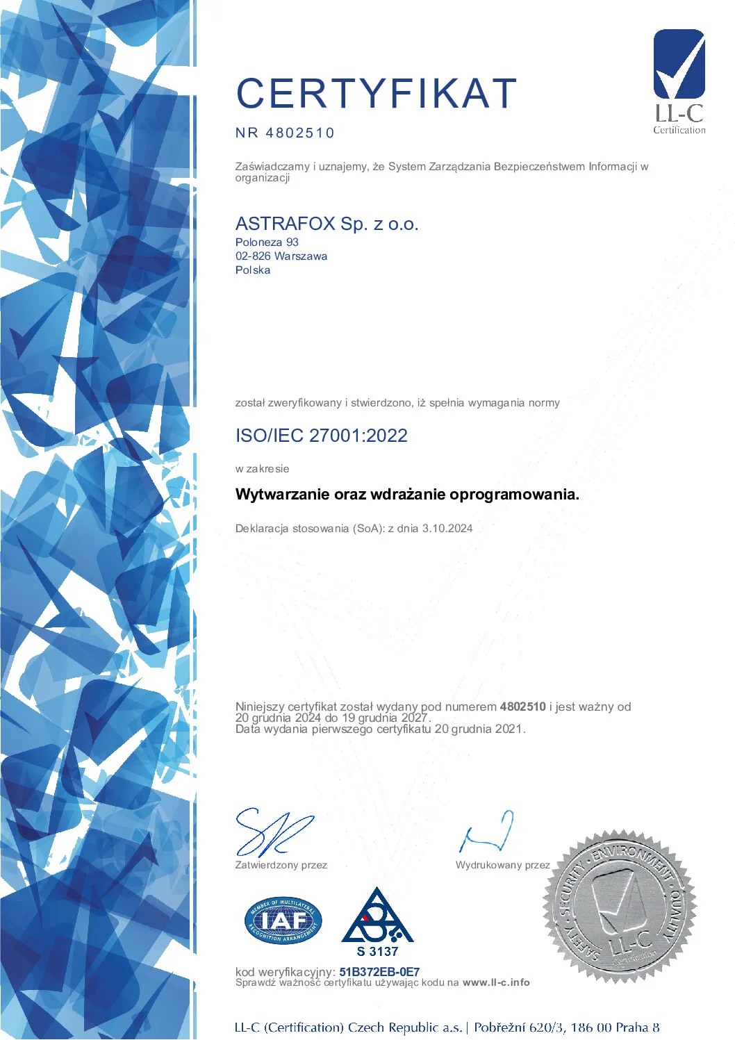 Certyfikat ISO/IEC 27001:2022 Astrafox nr 4802510 w zakresie wytwarzania i wdrażania oprogramowania