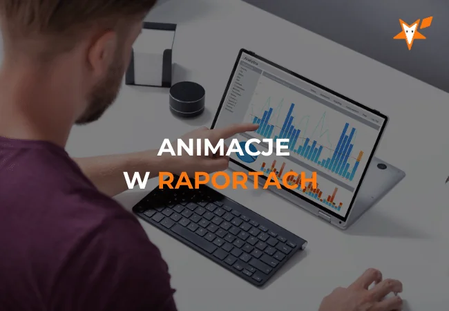 Okładka webinaru „Animacje w raportach”.