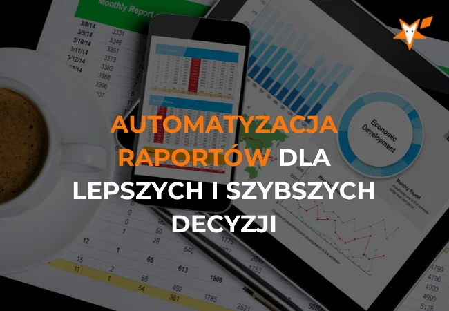 Okładka webinaru „Gdy Excel nie wystarcza: Automatyzacja raportów dla lepszych i szybszych decyzji”.
