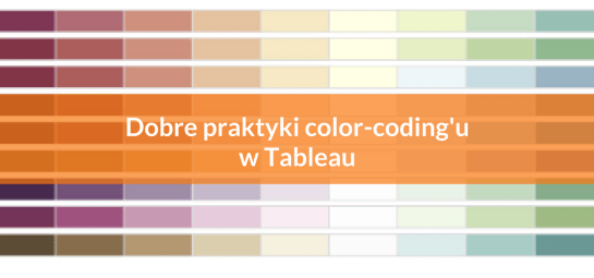 Dobre praktyki color-coding’u w Tableau