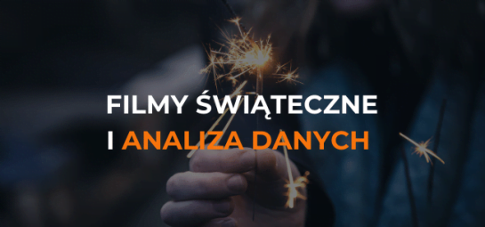 Filmy świąteczne i analiza danych